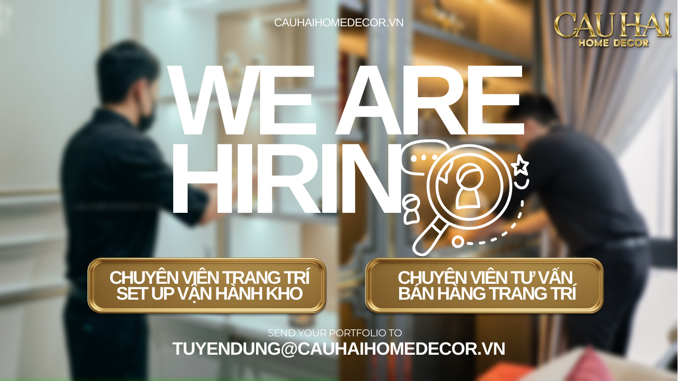 Cậu Hai Home Decor Tuyển Dụng