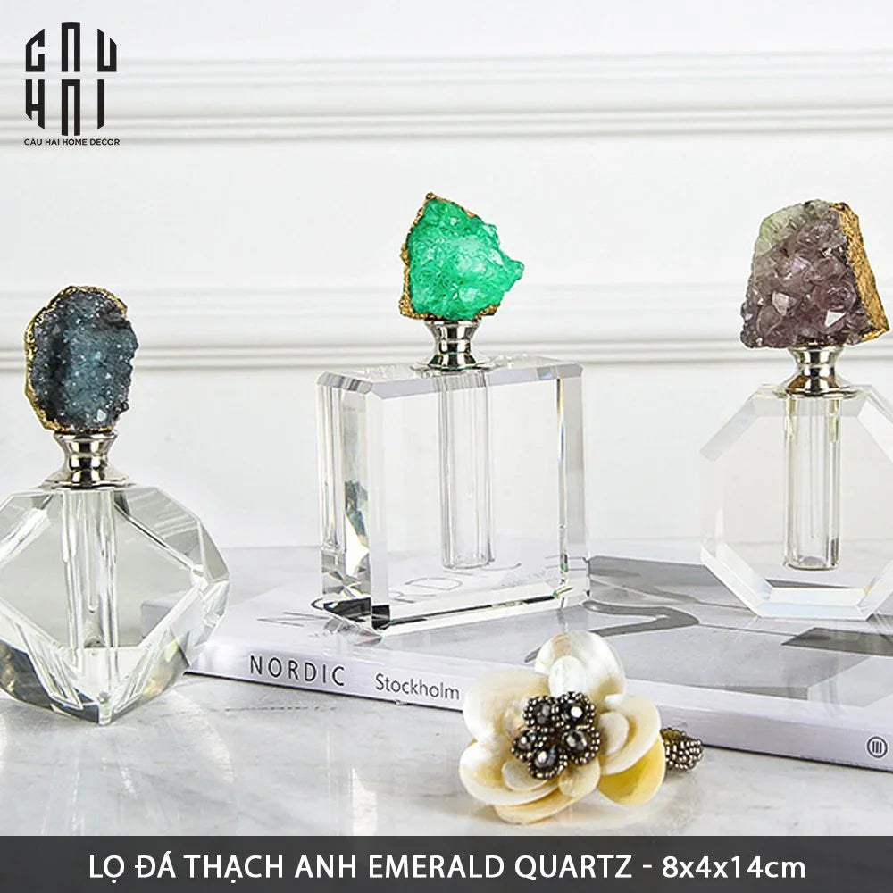 LỌ CHIẾT NƯỚC HOA ĐÁ THẠCH ANH EMERALD QUARTZ SS22-CẬU HAI HOME DECOR