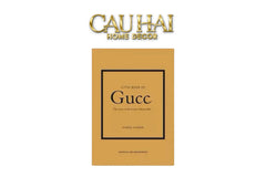Sách Fashion Privé - Little Book Of Gg-CẬU HAI HOME DECOR